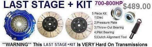Now $439.00 - Last Stage + Kit