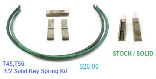 T45, T56 - 1/2 Solid Key Spring Kit - $26.00