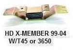 HD X-MEMBER 99-04 W/T45  or 3650