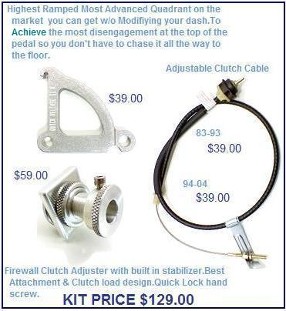 Firewall Clutch Adjuster - Kit Price = $129.00